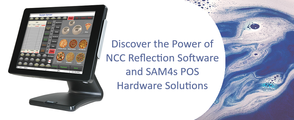NCC Reflection POS Software and SAM4s Terminal